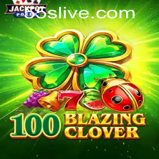 Introducing 100BlazingClover: An Engaging New Game Experience